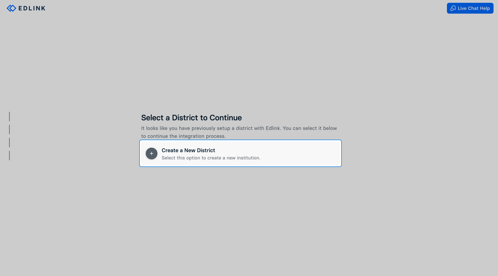 Edlink's district selection step, prompting to create a new district since none exists yet